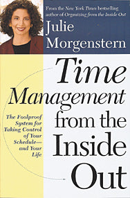 TIME  MANAGEMENT FROM THE INSIDE OUT