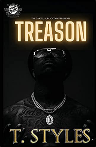 Treason 1 (The Cartel Publications Presents)