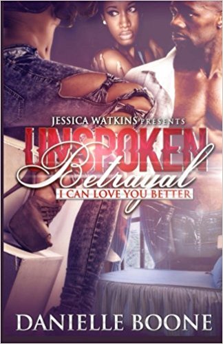 Unspoken Betrayal: I Can Love You Better