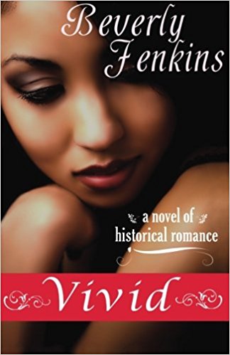 Vivid  A Novel of Historical Romance