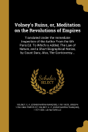 Volney’s Ruins, Or, Meditation on the Revolutions of Empire