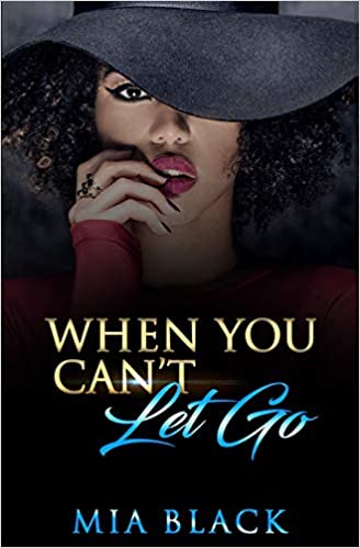 When You Can't Let Go 3 (Damaged Love Series)