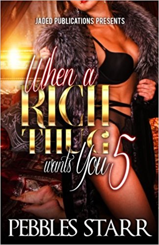 When a Rich Thug Wants You 5: The Finale