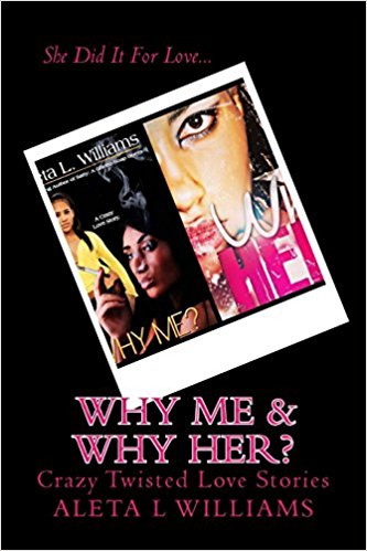 Why Me & Why Her?: A Crazy Love