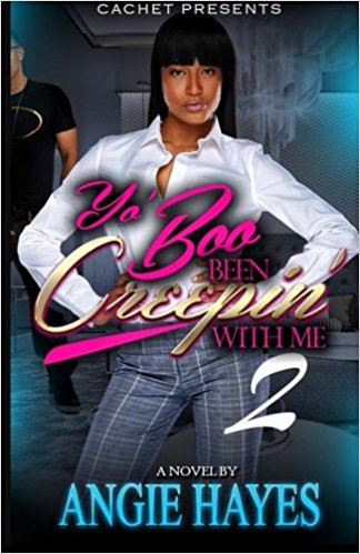 Yo Boo Been Creepin With Me 2