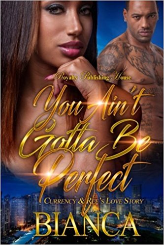 You Aint Gotta Be Perfect: Currency & Rees Love Story